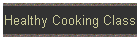 Healthy Cooking Class