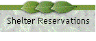 Shelter Reservations